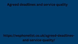 Agreed deadlines and service quality