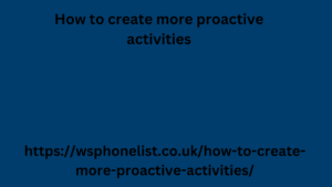 How to create more proactive activities