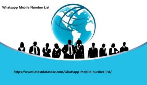 Whatsapp Mobile Number List