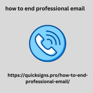 how to end professional email