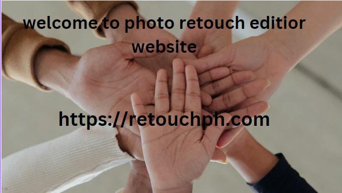 welcome to photo retouch editior website